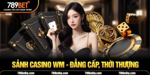 sảnh casino wm